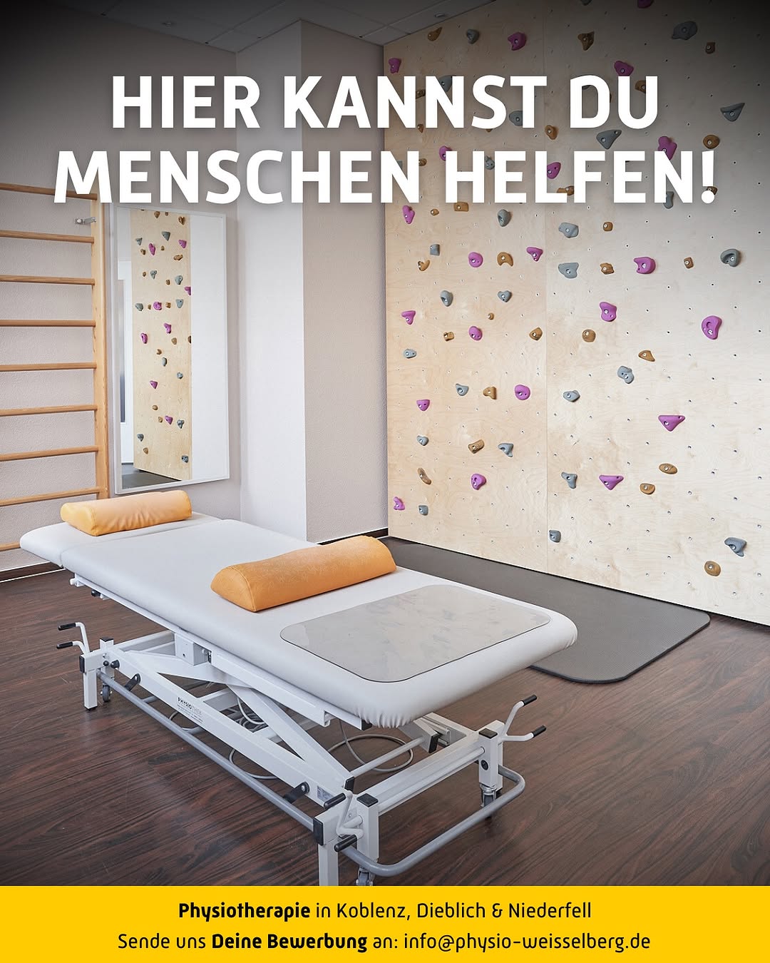 Photo by Physiotherapie Weißelberg in Physiotherapie Weißelberg. May be an image of pegboard and text that says "HIER KANNST DU MENSCHEN HELFEN! 夢・肉ッ Physiotherapiei in Koblenz, Dieblich 3 Niederfell Sende uns Deine Bewerbung an: info@physio-wesselberg.de".